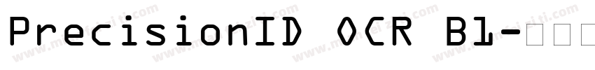 PrecisionID OCR B1字体转换